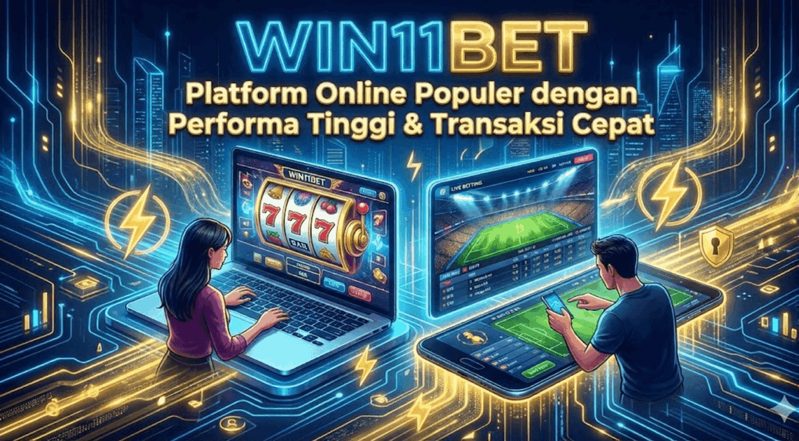 Ilustrasi WIN11BET platform online terpercaya di Indonesia dengan taruhan olahraga, slot interaktif, dan transaksi cepat di laptop dan smartphone